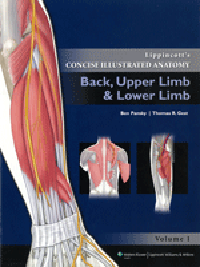 Lippincott's Concise Illustrated Anatomy, Vol.1- Back, Upper Limb & Lower Limb