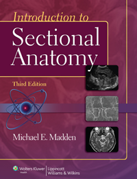 Introduction to Sectional Anatomy, 3rd ed.