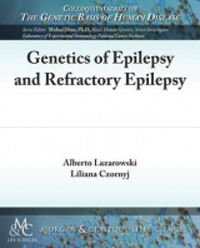 Genetics of Epilepsy & Refractory Epilepsy