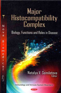 Major Histocompatibility Complex- Biology, Functions & Roles in Disease