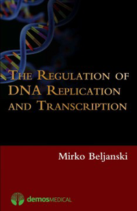 The Regulation of DNA Replication & Transcription