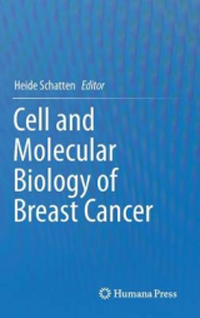 Cell & Molecular Biology of Breast Cancer