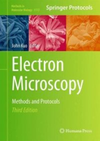 Electron Microscopy, 3rd ed.- Methods & Protocols(Methods in Molecular Biology, Vol.1117)