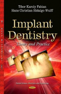 Implant Dentistry- Theory & Practice