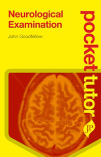 Pocket Tutor: Neurological Examination