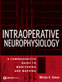 Intraoperative Neurophysiology- Comprehensive Guide to Monitoring & Mapping
