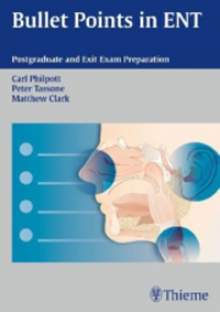 Bullet Points in ENT- Postgraduate & Exit Exam Preparation