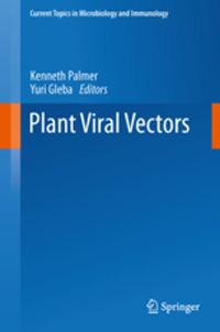 Current Topics in Microbiology & Immunology, Vol.375- Plant Viral Vectors