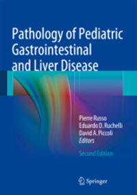 Pathology of Pediatric Gastrointestinal & Liver Disease, 2nd ed.