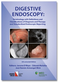 Digestive Endoscopy, 6th Extended ed.- Terminology with Definitions & Classifications ofDiagnosis & Therapy & Standardized Endoscopic Reporting