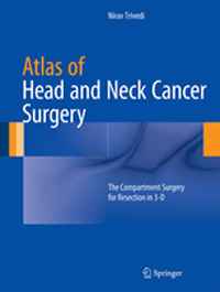 Atlas of Head & Neck Cancer Surgery- Compartment Surgery for Resection in 3-D